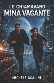 Lo chiamavano Mina Vagante (Avventura) (Italian Edition)