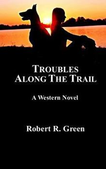 Paperback Troubles Along The Trail Book