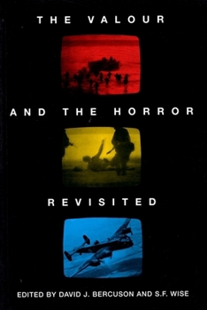 Hardcover The Valour and the Horror Revisited Book
