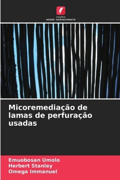Paperback Micoremediação de lamas de perfuração usadas [Portuguese] Book