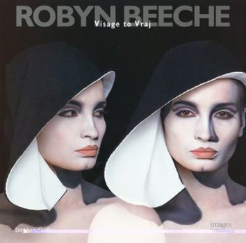 Hardcover Robyn Beeche: Visage to Vraj Book