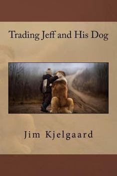 Paperback Trading Jeff and His Dog Book