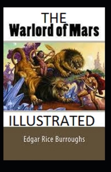 The Warlord of Mars Illustrated