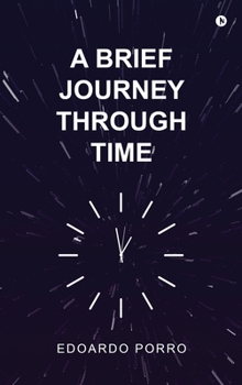 Hardcover A Brief Journey Through Time Book