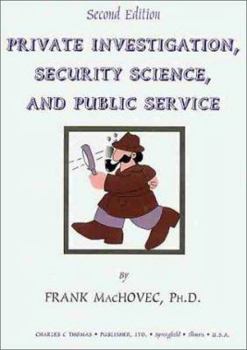 Hardcover Private Investigation, Security Science, and Public Service Book