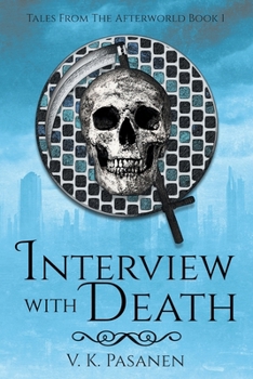 Paperback Interview with Death: Tales from the Afterworld Book 1 Book