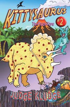 Paperback Kittysaurus Book Two -- Tri-Pizza-Tops Book