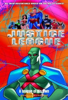 A League of His Own (Justice League ,7) - Book #7 of the Justice League