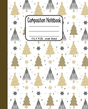Paperback Composition Notebook: 7.5x9.25 Wide Ruled - Christmas Trees and Snowflakes on White Book