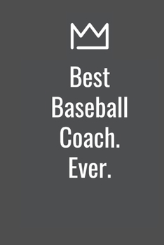 Best Baseball Coach. Ever.