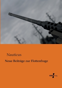 Paperback Neue Beiträge zur Flottenfrage [German] Book