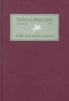 Hardcover Studies in Medievalism IX (1997): Medievalism and the Academy, I Book