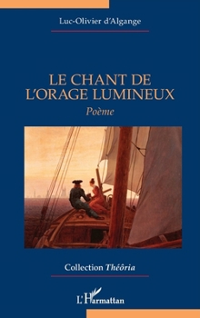 Paperback Le Chant de l'orage lumineux [French] Book