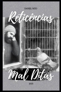 Paperback Reticências Mal Ditas [Portuguese] Book