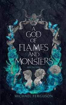 A God of Flames and Monsters (The Luciferian Mythos)