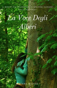 Paperback La Voce Degli Alberi [Italian] Book