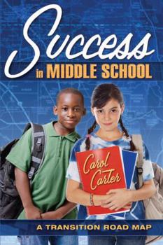 Paperback Success in Middle School (A Transition Road Map) Book