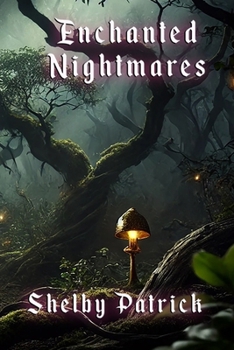 Paperback Enchanted Nightmares Book