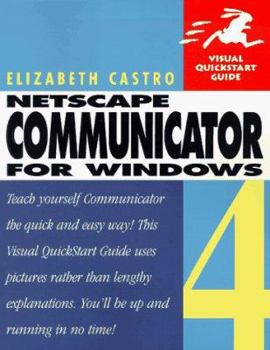 Paperback Netscape Communicator 4 for Windows Visual Quick Start Guide Book