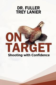Paperback On Target: Shooting With Confidence Book