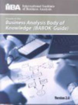Paperback A Guide to the Business Analysis Body of Knowledge: Version 2.0 Book