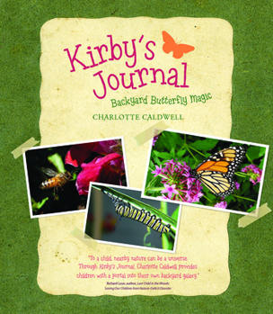 Paperback Kirby's Journal: Backyard Butterfly Magic Book