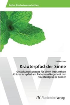 Paperback Kräuterpfad der Sinne [German] Book