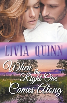 Paperback When the Right One Comes Along Book