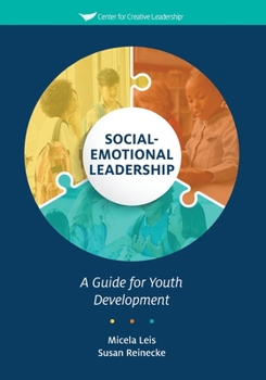 Paperback Social-Emotional Leadership: A Guide for Youth Development Book