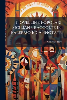 Paperback Novelline Popolari Siciliane Raccolte in Palermo Ed Annotate [Italian] Book