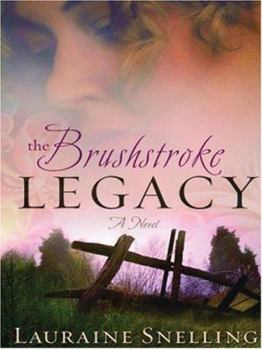 Paperback The Brushstroke Legacy [Large Print] Book