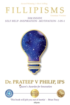 Fillipisms 3333 Kõrgeim Oma Elu Maksimiseerimiseks (Estonian Edition)