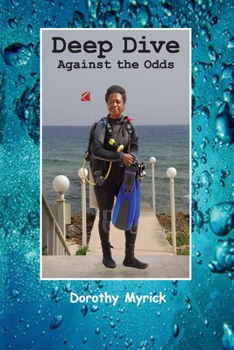Paperback Deep Dive: Against the Odds Volume 1 Book