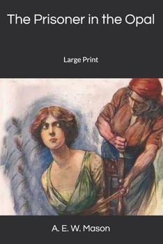 The Prisoner in the Opal - Book #3 of the Inspector Hanaud