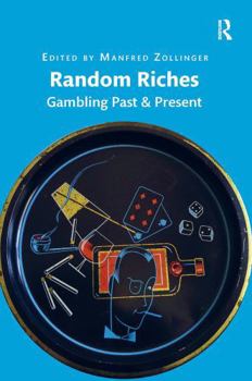 Paperback Random Riches: Gambling Past & Present Book