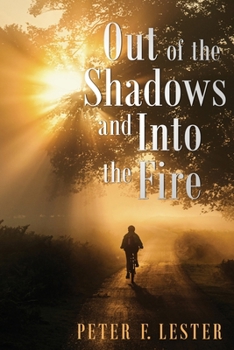 Paperback Out of the Shadows and into the Fire Book