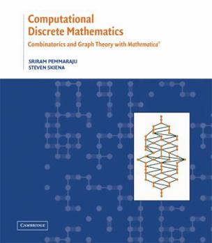 Hardcover Computational Discrete Mathematics: Combinatorics and Graph Theory with Mathematica ® Book