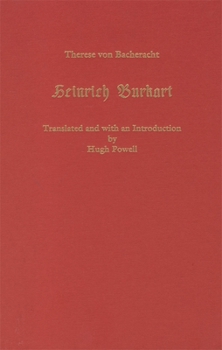 Heinrich Burkhart (Studies in German Literature Linguistics and Culture)