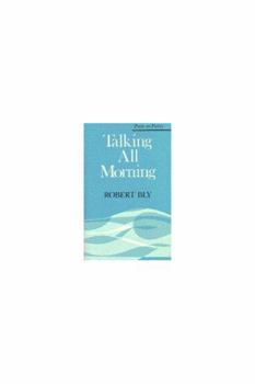 Talking All Morning (Poets on Poetry) - Book  of the Poets on Poetry