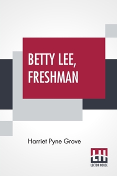 Paperback Betty Lee, Freshman Book
