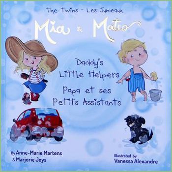 Hardcover Bilingual Book - The Twins Mia & Mateo Daddy's Little Helpers - Livre Anglais - Francais Book