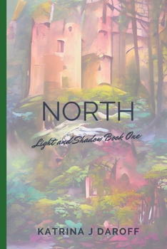 Paperback North: Light and Shadow Book One Book