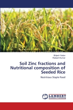 Paperback Soil Zinc fractions and Nutritional composition of Seeded Rice Book