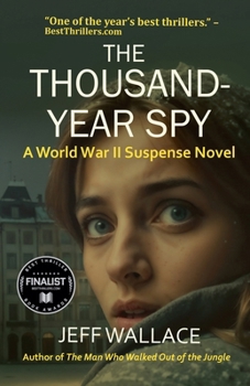 Paperback The Thousand-Year Spy: A World War II Suspense Novel Book