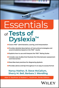 Essentials of the Tests of Dyslexia (Essentials of Psychological Assessment)