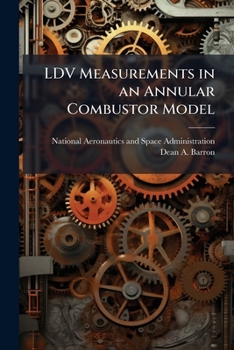 Paperback LDV Measurements in an Annular Combustor Model Book