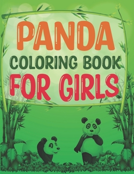 Paperback Panda Coloring Book For Girls: Panda Coloring Book For Kids Book