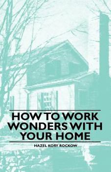 Paperback How to Work Wonders with your Home Book