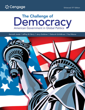 Paperback The Challenge of Democracy:: American Government in Global Politics, Enhanced Book