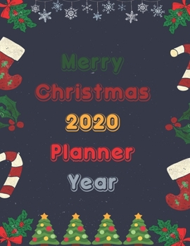 Paperback Merry Christmas 2020 Planeer Year, Holiday Planner, Christmas Xmas Planner, Men, Women, Girls & Boys, (8.5" x 11") 150 Pages Book